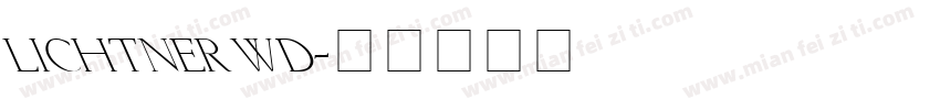 Lichtner Wd字体转换
